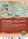 Zájezd po nových zastaveních Via fabrilis